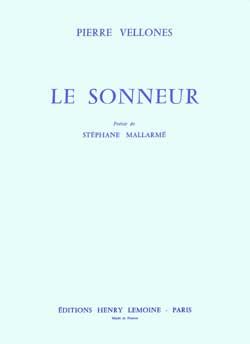 Pierre Vellones: Le Sonneur