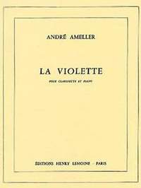 André Ameller: La Violette