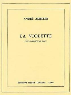 André Ameller: La Violette