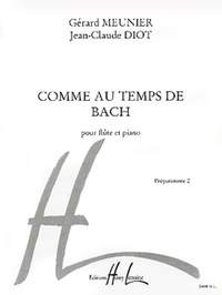 Gérard Meunier_Jean-Claude Diot: Comme au temps de Bach