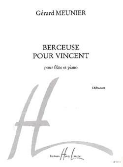 Gérard Meunier: Berceuse pour Vincent