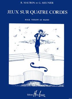 Roger Mauron: Jeux sur 4 cordes