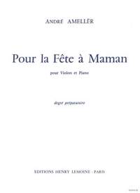 André Ameller: Pour la Fête à Maman