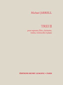 Michael Jarrell: Trei II