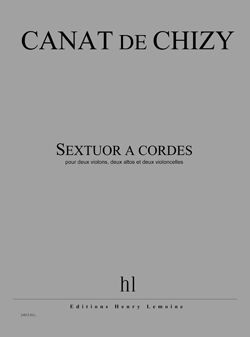 Edith Canat De Chizy: Sextuor à cordes