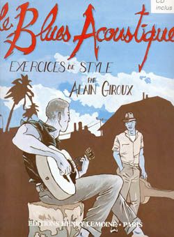 Alain Giroux: Le Blues acoustique