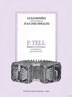 F. Tell: Regalon et Anoranzas