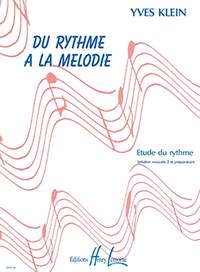 Yves Klein: Du rythme à la mélodie