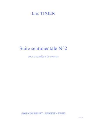 Eric Tixier: Suite Sentimentale n°2