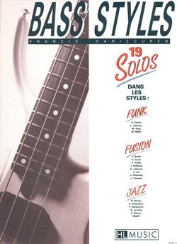 Francis Darizcuren: Bass styles : 19 Solos
