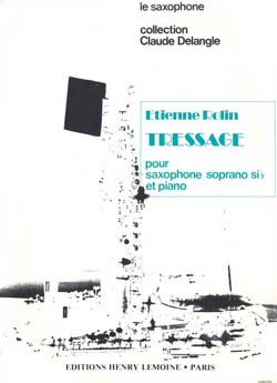 Etienne Rolin: Tressage
