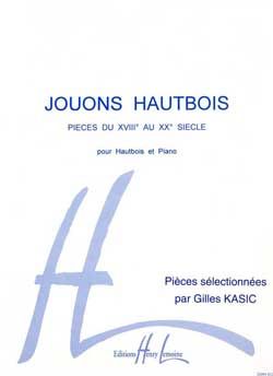 Gilles Kasic: Jouons hautbois Vol.1