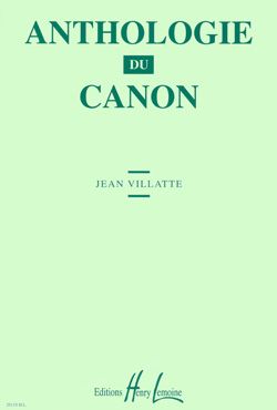 Jean Vilatte: Anthologie du canon