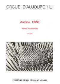 Antoine Tisne: Trames multicolores
