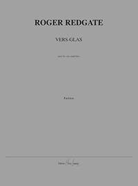 Roger Redgate: Vers-glas