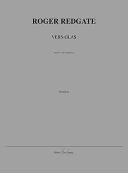 Roger Redgate: Vers-glas
