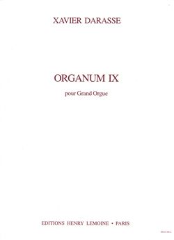 Xavier Darasse: Organum IX