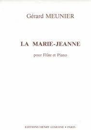 Gérard Meunier: La Marie-Jeanne