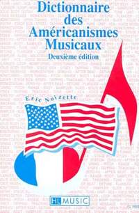 Eric Noizette: Dictionnaire des américanismes musicaux