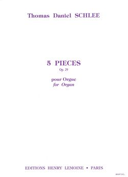 Thomas Daniel Schlee: Pièces (5) Op.29
