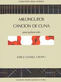 Jorge Gomez Crespo: Milongueos - Cancion de Cuna