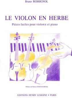 Bruno Rossignol: Le Violon en herbe