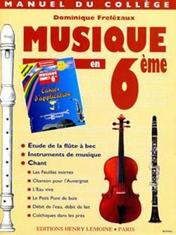 Dominique Frelezaux: Musique en 6ème - collège