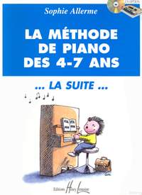 Sophie Allerme Londos: Méthode de piano des 4-7 ans  La Suite