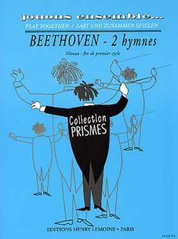 Ludwig van Beethoven: Hymnes (2)