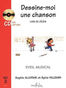 Sophie Allerme Londos_Sylvie Villemin: Dessine-moi une chanson Vol.2 élève