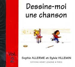Sophie Allerme Londos_Sylvie Villemin: Dessine-moi une chanson Vol.2