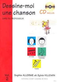 Sophie Allerme Londos_Sylvie Villemin: Dessine-moi une chanson Vol.2 professeur
