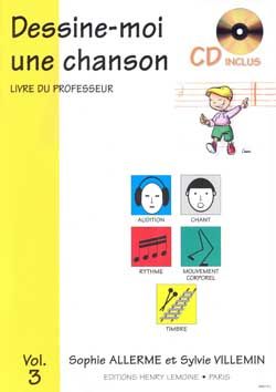 Sophie Allerme Londos_Sylvie Villemin: Dessine-moi une chanson Vol.3 professeur