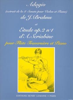 Johannes Brahms_Alexander Scriabin: Adagio de la Sonate n°3 / Etude Op.2 n°1
