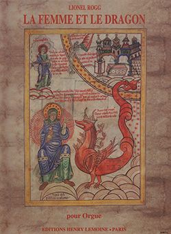 Lionel Rogg: Femme et Dragon / Cité Céleste - 2 visions de...