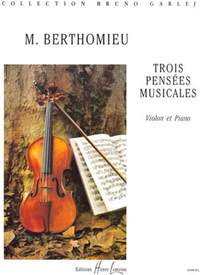 Marc Berthomieu: Pensées Musicales (3)