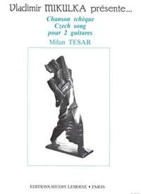 Milan Tesar: Chanson tchèque