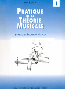Yves Klein: Pratique de la Théorie musicale Vol.1