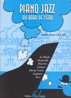 Marie-Luce Lucas: Piano jazz au bord de l'eau