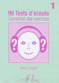 Annie Ledout: 99 Tests d'Ecoute Vol.1 corrigés