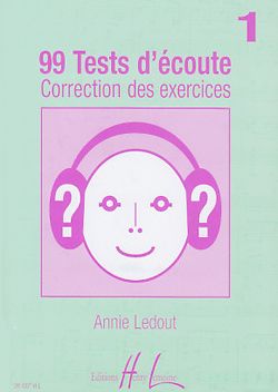 Annie Ledout: 99 Tests d'Ecoute Vol.1 corrigés