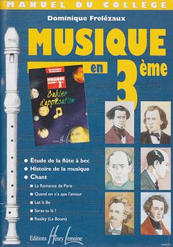 Dominique Frelezaux: Musique en 3ème - collège