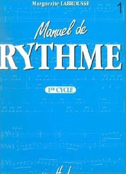 Marguerite Labrousse: Manuel de rythme Vol.1