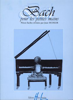 Johann Sebastian Bach: Bach pour les petites mains