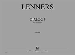 Claude Lenners: Dialog I
