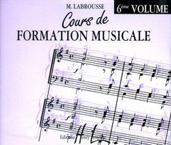 Marguerite Labrousse: Cours de formation musicale Vol.6
