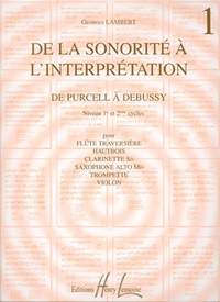 Georges Lambert: De la sonorité à l'interprétation Vol.1