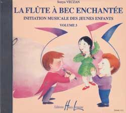 Sonya Veczan: Flûte à bec enchantée Vol.3