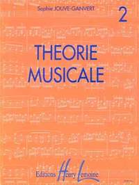 Sophie Jouve-Ganvert: Theorie Musicale Vol 2