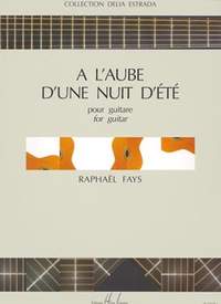 Raphaël Fays: A l'Aube d'une nuit d'été
